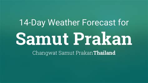 Bang Phli, Samut Prakan, Thailand Weather Forecast.